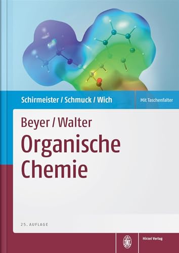 Beyer/Walter Organische Chemie: Mit Formelposter von Hirzel S. Verlag